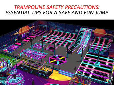 Trampoline Safety Precautions: Essential Tips for a Safe and Fun Jump (A Guide for Tourists)